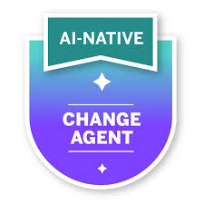 AI Native Change Agent